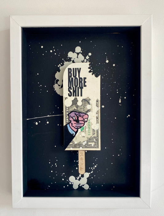 the AXIOMATIC point - Buy More Shit. Finger Pointing White Lolly.